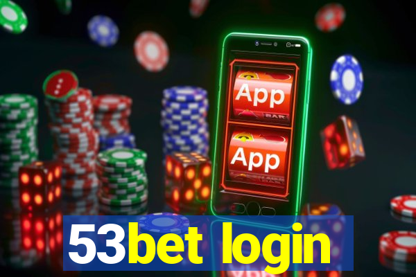 53bet login