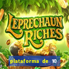 plataforma de 10 reais tigre