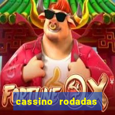 cassino rodadas gratis sem deposito