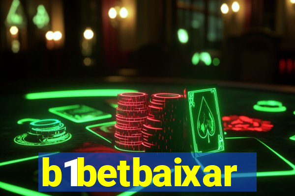 b1betbaixar