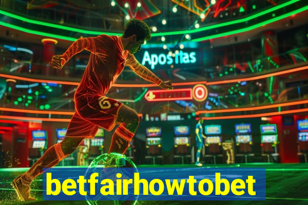 betfairhowtobet