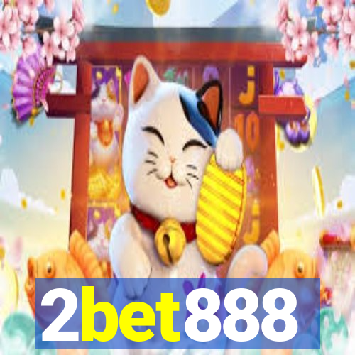 2bet888