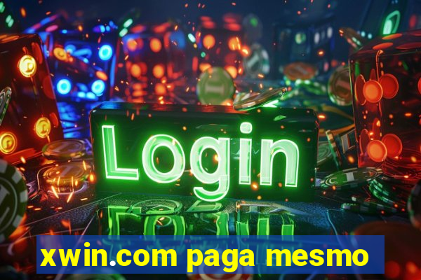 xwin.com paga mesmo