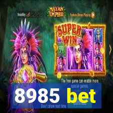 8985 bet