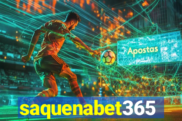 saquenabet365