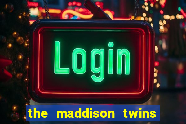 the maddison twins onlyfans free