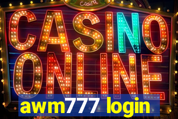 awm777 login