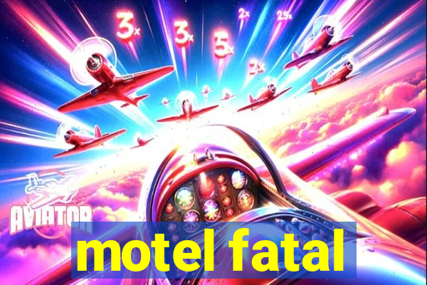 motel fatal