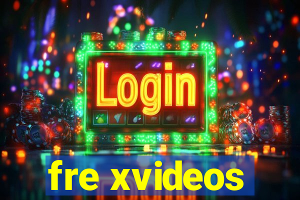 fre xvideos