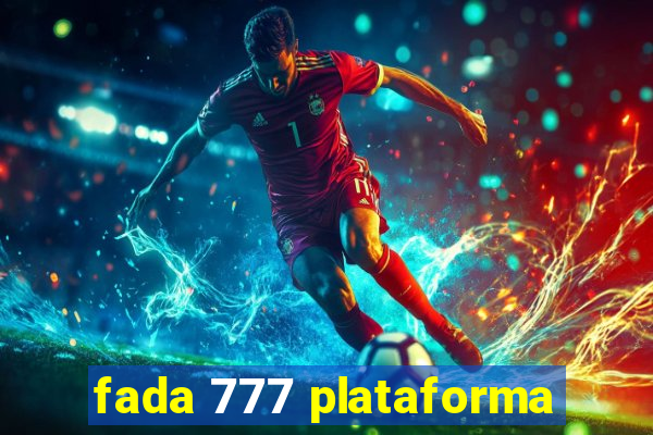 fada 777 plataforma