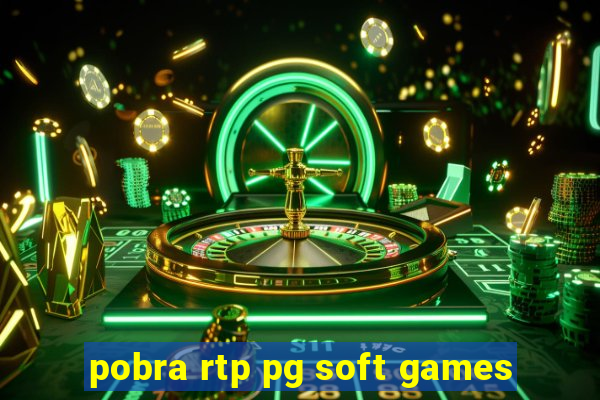 pobra rtp pg soft games