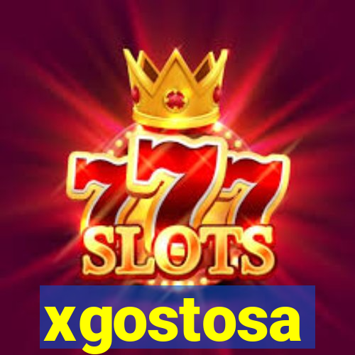 xgostosa