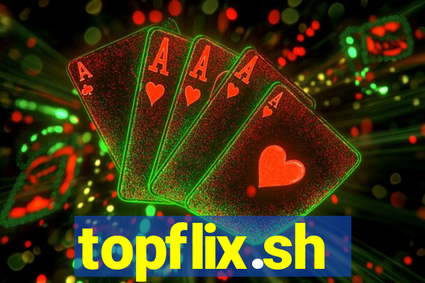 topflix.sh