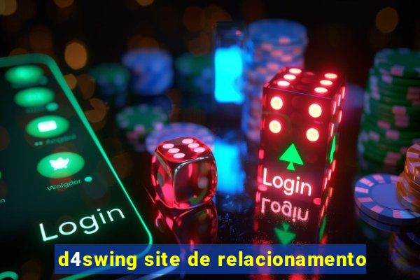 d4swing site de relacionamento