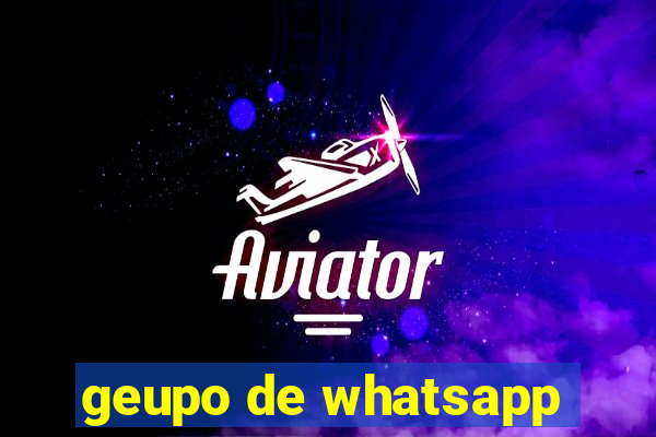 geupo de whatsapp