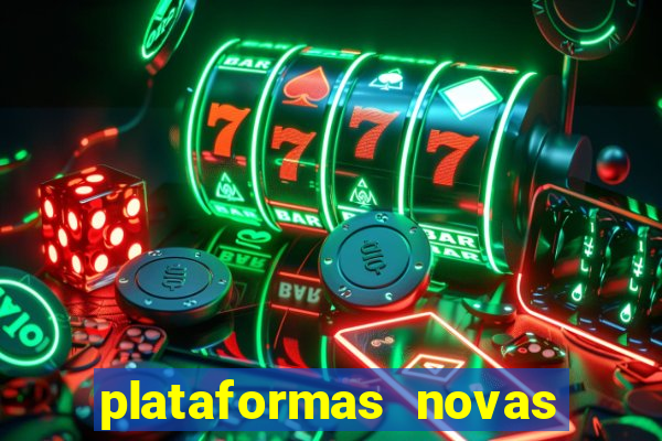 plataformas novas fortune tiger