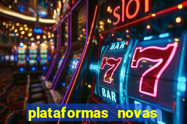 plataformas novas fortune tiger