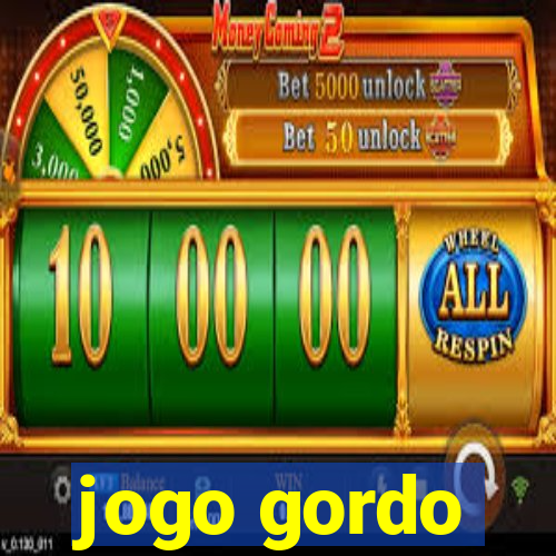 jogo gordo