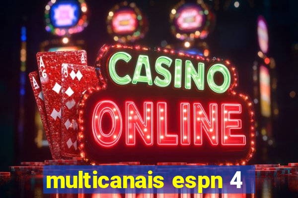 multicanais espn 4