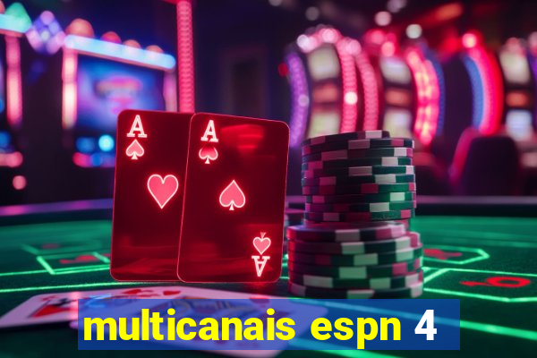 multicanais espn 4