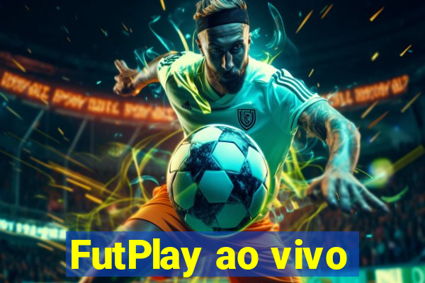 FutPlay ao vivo