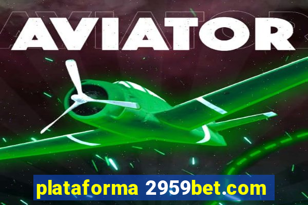 plataforma 2959bet.com