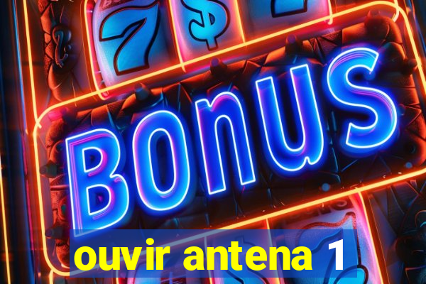 ouvir antena 1