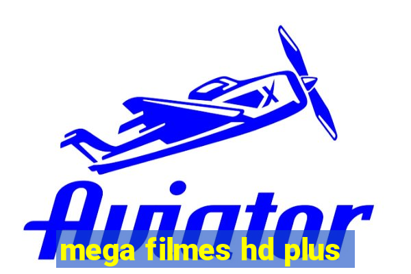 mega filmes hd plus