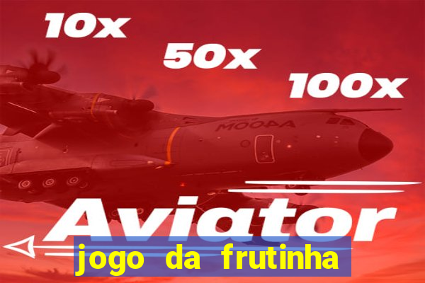 jogo da frutinha paga mesmo