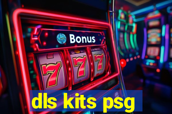 dls kits psg