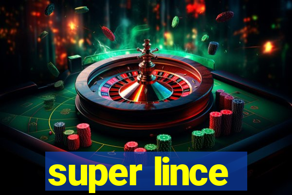 super lince