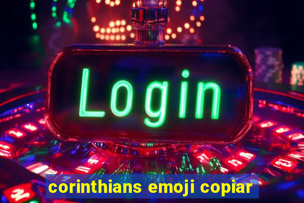 corinthians emoji copiar