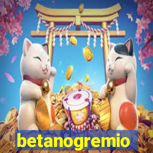 betanogremio