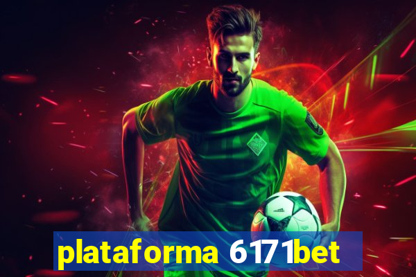 plataforma 6171bet