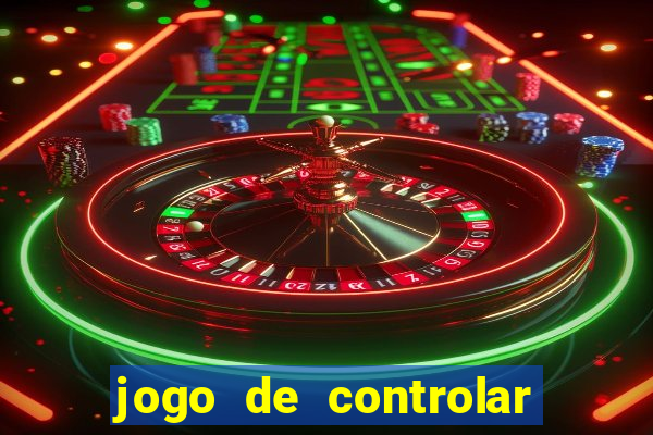 jogo de controlar as pessoas