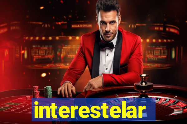 interestelar completo dublado hd