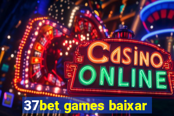 37bet games baixar