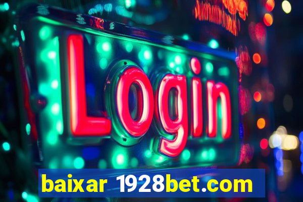 baixar 1928bet.com