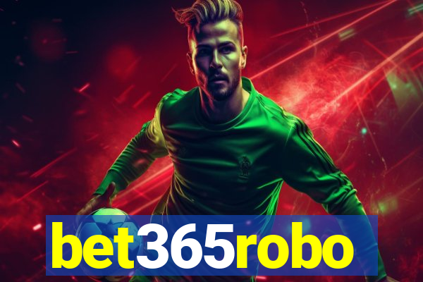 bet365robo