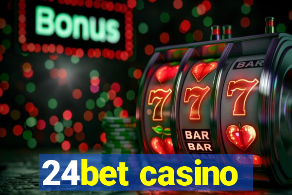 24bet casino