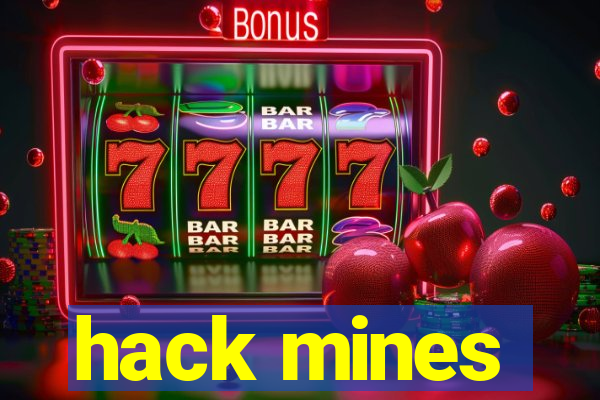 hack mines