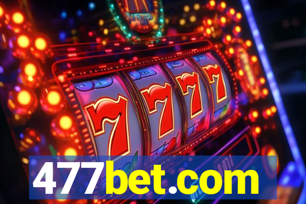 477bet.com