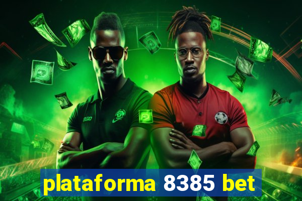 plataforma 8385 bet