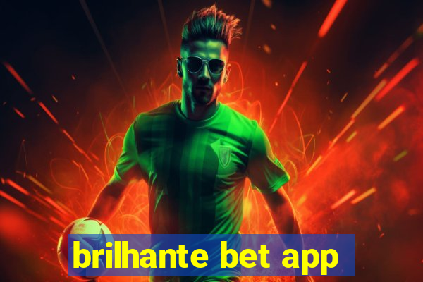 brilhante bet app