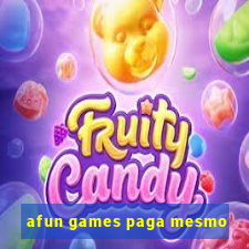 afun games paga mesmo