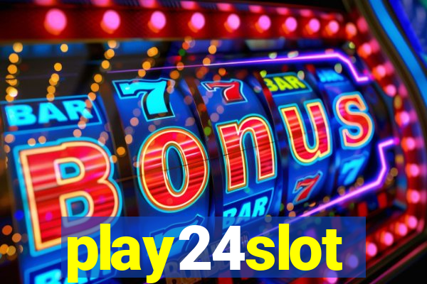 play24slot