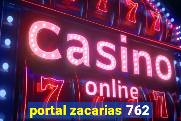 portal zacarias 762