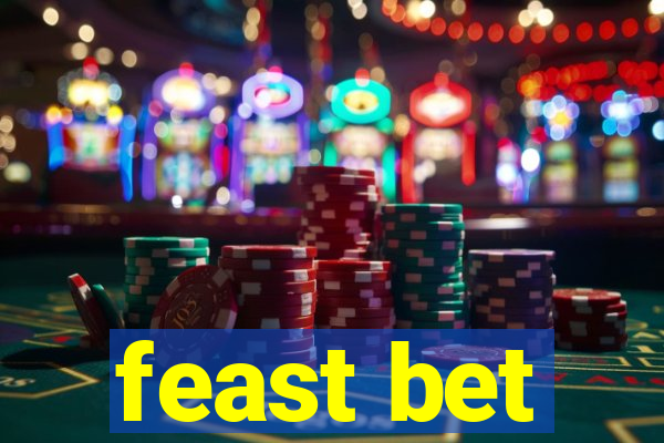 feast bet