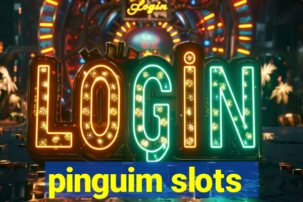 pinguim slots