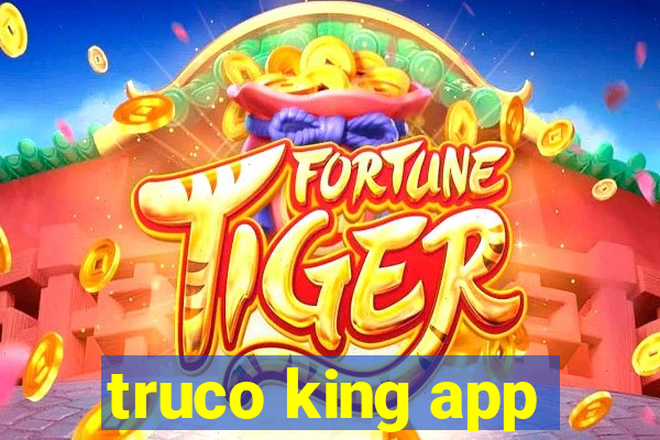 truco king app